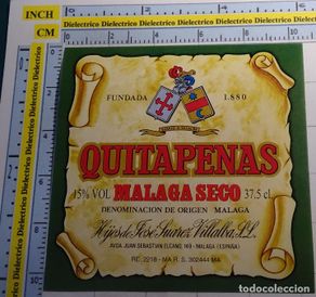 Etiquetas antiguas: ETIQUETA DE VINO VINOS DE MÁLAGA. BODEGAS JOSE SUAREZ VILLALBA.QUITAPENAS. SECO